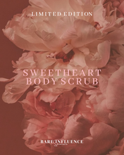Load image into Gallery viewer, "Sweetheart" Body Scrub