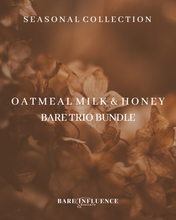 Load image into Gallery viewer, Oatmeal Milk &amp; Honey Trio Bundle
